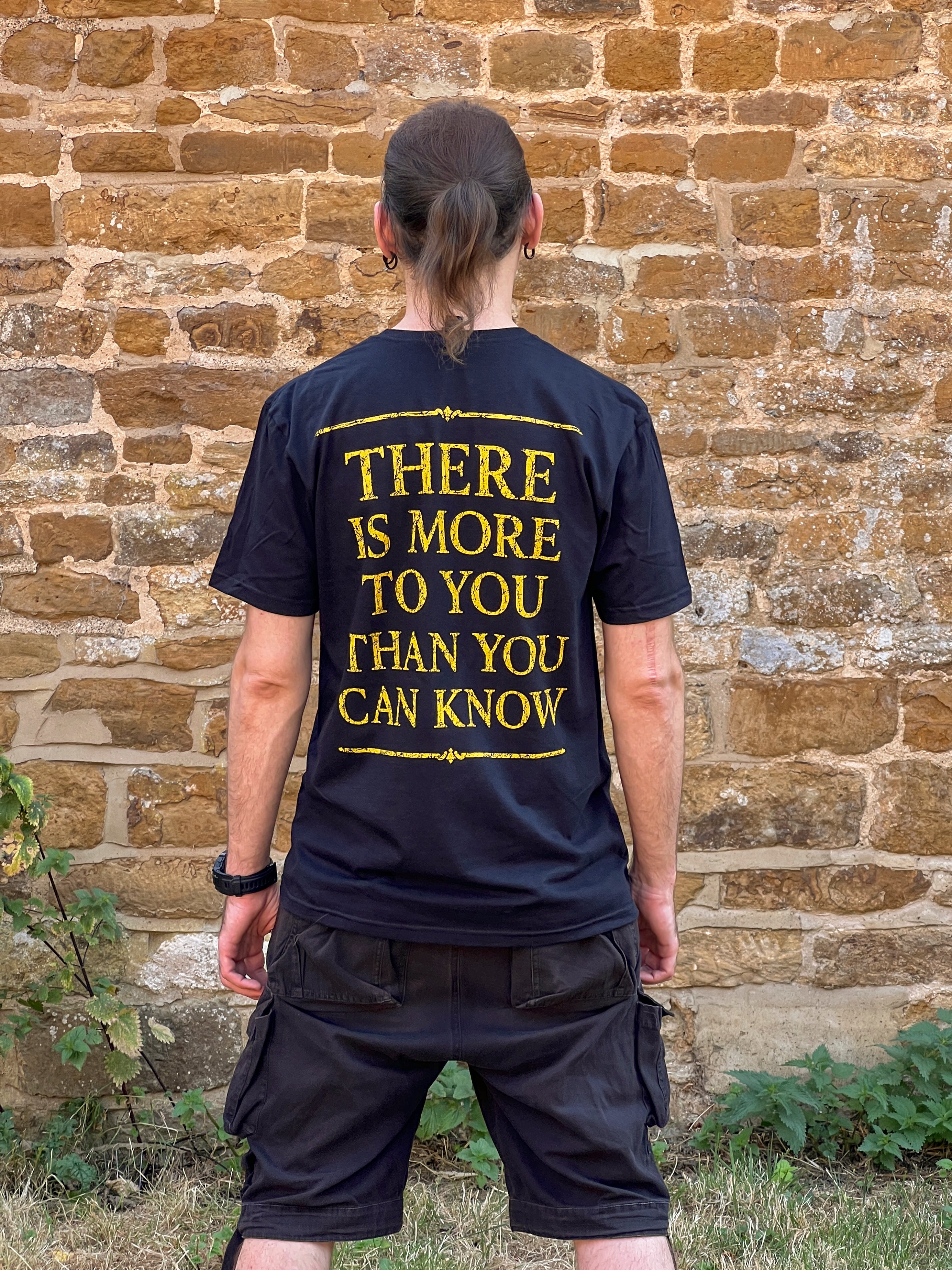 You are More Than You Can Know T-Shirt (LTD 100)